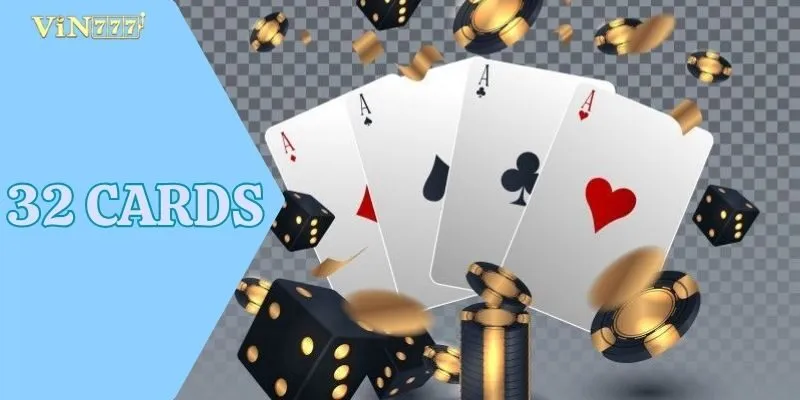 32 Cards