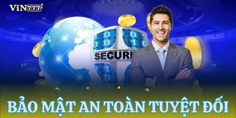Bảo mật 4 lớp - An toàn tuyệt đối cho người chơi