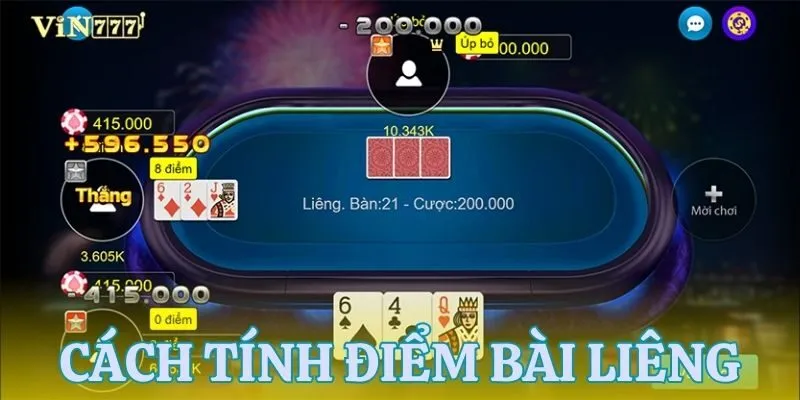Hướng dẫn cách tính điểm bài liêng dễ hiểu