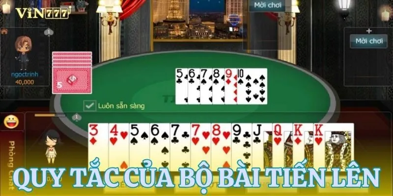 Quy tắc và các bộ bài trong tiến lên miền nam
