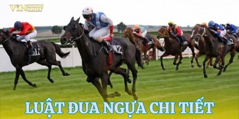 Luật chơi cá cược đua ngựa
