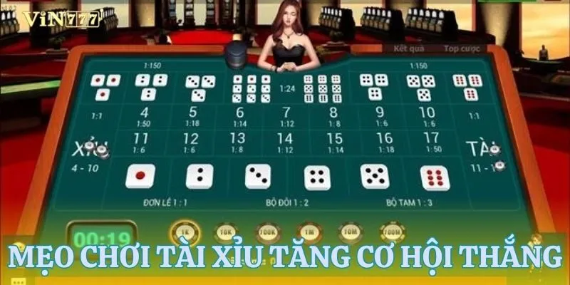 Những mẹo chơi tài xỉu giúp tăng cơ hội chiến thắng