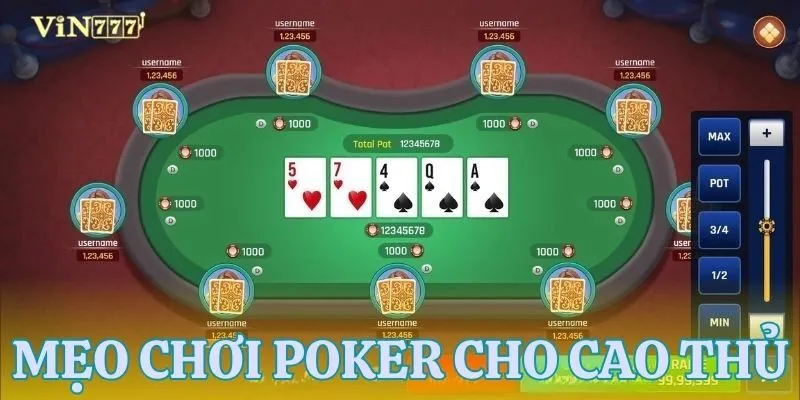 Top 5 mẹo chơi poker dành riêng cho game thủ