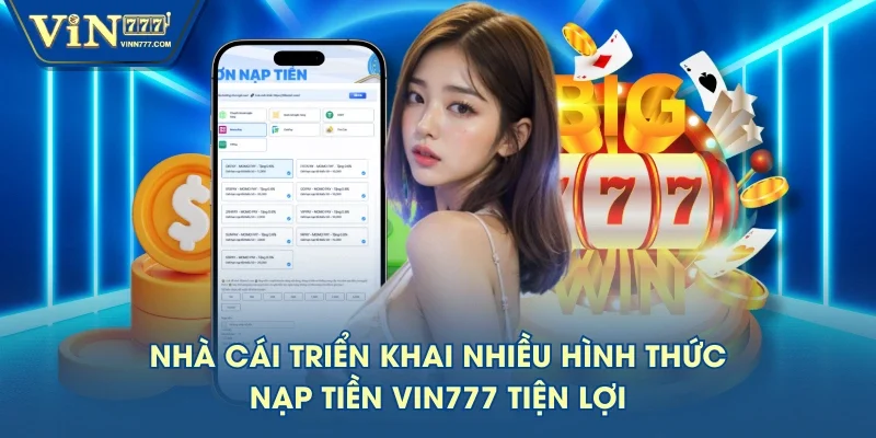 Nhà cái triển khai nhiều hình thức nạp tiền VIN777 tiện lợi Nhà cái triển khai nhiều hình thức nạp tiền VIN777 tiện lợi